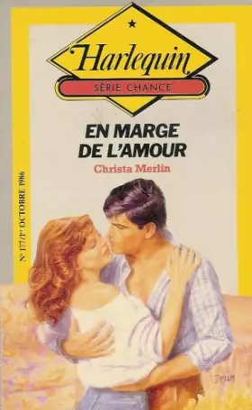 Couverture du produit · En marge de l'amour : Collection : Harlequin série blanche n° 177