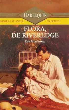 Couverture du produit · Flora, de Riveredge : Collection : Harlequin collection or n° 301
