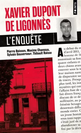 Couverture du produit · Xavier Dupont de Ligonnès. L'enquête