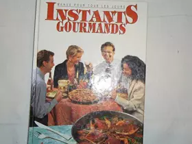 Couverture du produit · Instants gourmands 2 Menus pour tous les jours