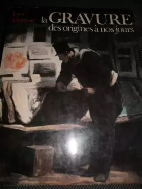 Couverture du produit · La gravure,des origines à nos jours