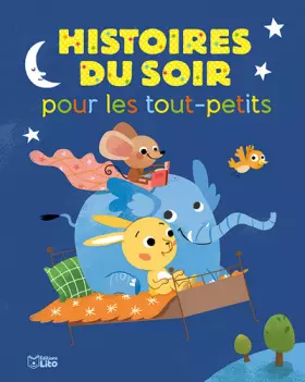Couverture du produit · Mes histoires du soir : Histoires du Soir pour les Tout-Petits - Dès 18 mois