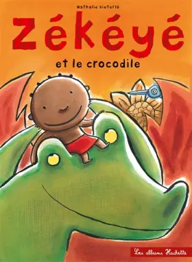 Couverture du produit · Zékéyé et le crocodile