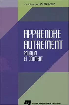 Couverture du produit · APPRENDRE AUTREMENT. POURQUOI ET COMMENT