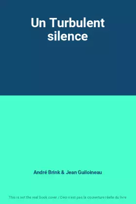 Couverture du produit · Un Turbulent silence