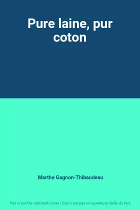 Couverture du produit · Pure laine, pur coton