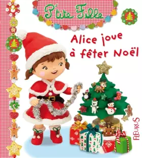 Couverture du produit · Alice joue à fêter Noël