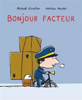 Couverture du produit · Bonjour facteur
