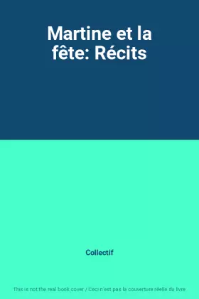 Couverture du produit · Martine et la fête: Récits