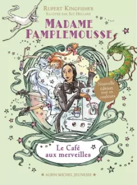 Couverture du produit · Madame Pamplemousse - Le Café aux merveilles - tome 2