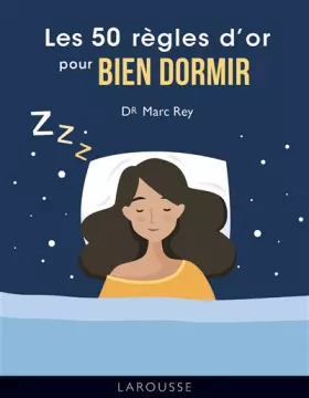 Couverture du produit · Les 50 règles d'or pour bien dormir (2020)