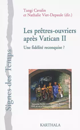 Couverture du produit · Les pretres-ouvriers après vatican II. une fidelite reconquise ?