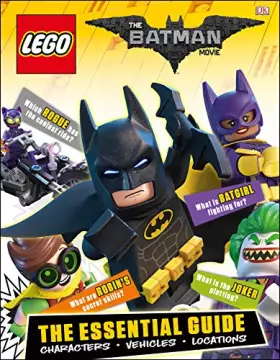 Couverture du produit · LEGO (R) BATMAN MOVIE The Essential Guide