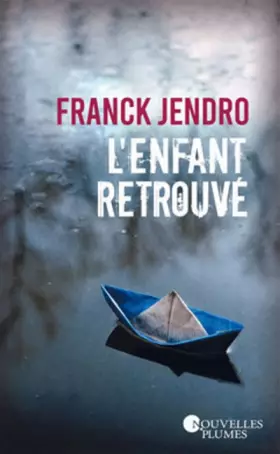 Couverture du produit · L'enfant retrouvé