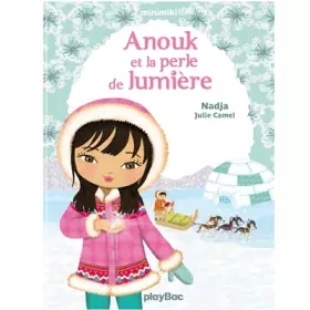 Couverture du produit · Minimiki - Anouk et la perle de lumière - Tome 11