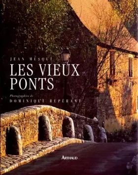 Couverture du produit · Les vieux ponts de France