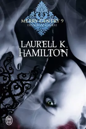 Couverture du produit · Merry Gentry, 9 : Frisson de lumière