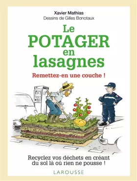 Couverture du produit · Potager en lasagnes : remettez-en une couche