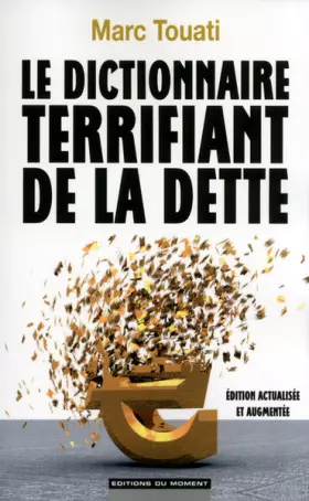 Couverture du produit · Le dictionnaire terrifiant de la dette