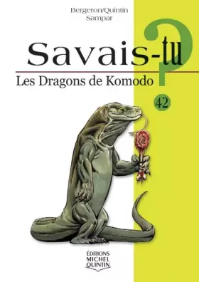 Couverture du produit · Savais-tu - numéro 42 Les dragons de Komodo