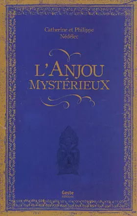 Couverture du produit · L'Anjou Mystérieux
