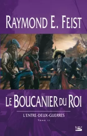Couverture du produit · L'Entre-deux-guerres, tome 2 : Le Boucanier du roi
