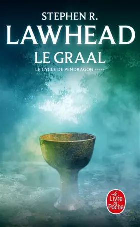 Couverture du produit · Le Cycle de Pendragon, tome 5 : Le Graal