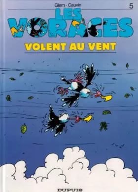 Couverture du produit · Les Voraces, Tome 5 : Les voraces volent au vent