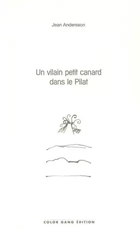 Couverture du produit · Un vilain petit canard dans le Pilat