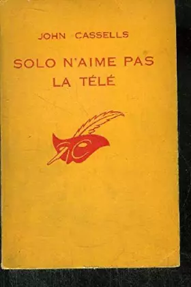 Couverture du produit · Solo n'aime pas la télé