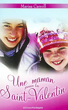 Couverture du produit · Une maman pour la Saint-Valentin (Harlequin)