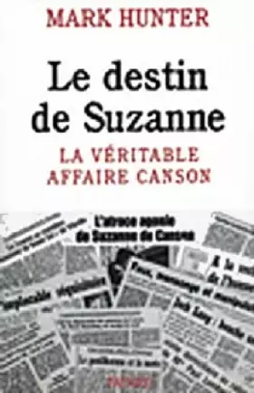 Couverture du produit · Le destin de Suzanne : La véritable affaire Canson