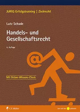 Couverture du produit · Handels- und Gesellschaftsrecht: Mit Online-Wissens-Check (JURIQ-Erfolgstraining)