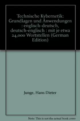 Couverture du produit · Technische Kybernetik: Grundlagen und Anwendungen. Englisch-Deutsch /Deutsch-Englisch