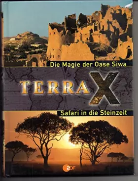 Couverture du produit · Die Magie der Oase Siwa/Safari in die Steinzeit - Aus der ZDF-Serie: Terra X