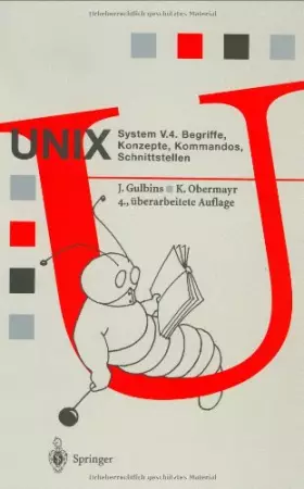 Couverture du produit · UNIX System V.4: Begriffe, Konzepte, Kommandos, Schnittstellen (Springer Compass)