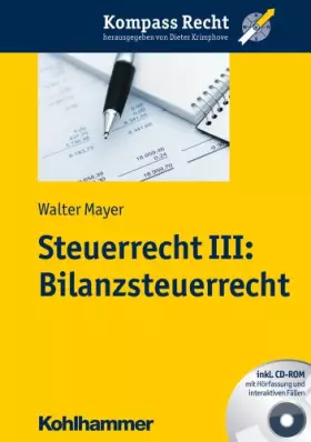 Couverture du produit · Steuerrecht III: Bilanzsteuerrecht (Kompass Recht)