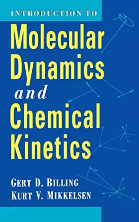 Couverture du produit · Introduction to Molecular Dynamics and Chemical Kinetics