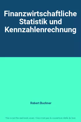 Couverture du produit · Finanzwirtschaftliche Statistik und Kennzahlenrechnung