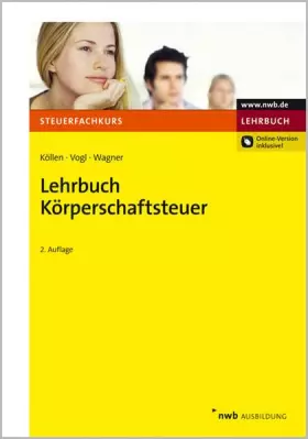 Couverture du produit · Lehrbuch Körperschaftsteuer (Steuerfachkurs)