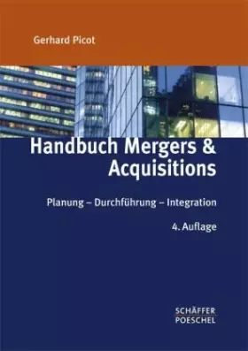 Couverture du produit · Handbuch Mergers & Acquisitions: Planung - Durchführung - Integration