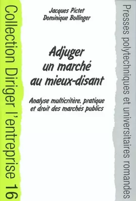 Couverture du produit · Adjuger un marché au mieux-disant: Analyse multicritère, pratique et droit des marchés publics