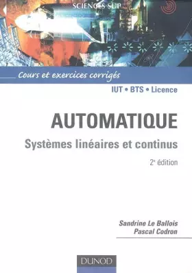 Couverture du produit · Automatique : systèmes linéaires et continus - 2ème édition - Systèmes linéaires et continus: Systèmes linéaires et continus