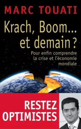 Couverture du produit · Krach, boom... et demain ? : Pour enfin comprendre la crise et l'économie mondiale