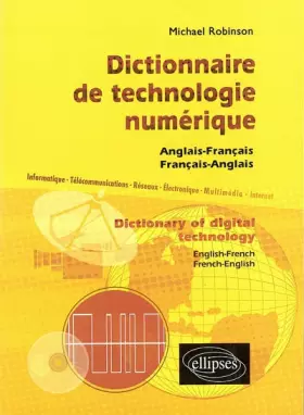 Couverture du produit · Dictionnaire de technologie numérique français-anglais- / anglais-français