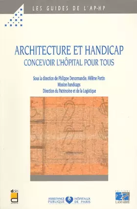 Couverture du produit · Architecture et handicap, concevoir l'hôpital pour tous