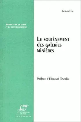 Couverture du produit · Le soutènement des galeries minières