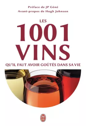 Couverture du produit · Les 1001 vins qu'il faut avoir goûtés dans sa vie