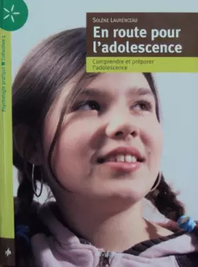 Couverture du produit · En route pour l'adolescence: Comprendre et préparer l'adolescence