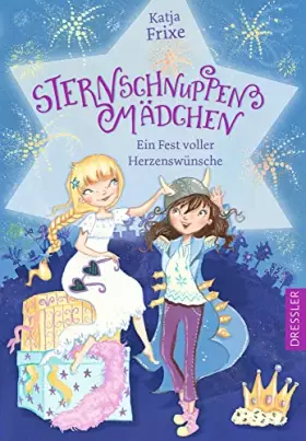 Couverture du produit · Sternschnuppenmädchen 2. Ein Fest voller Herzenswünsche